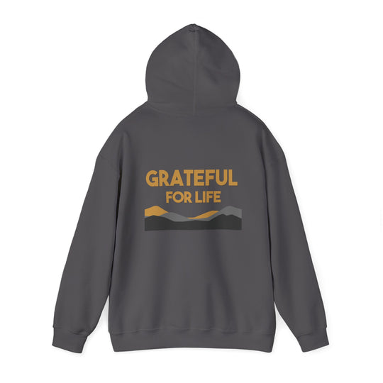 Grateful For Life Hoodie ,Thankful Positive Message Jacket