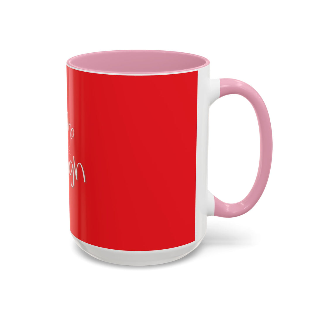 You Are Enough – ORCA Coatings Ceramic Mug