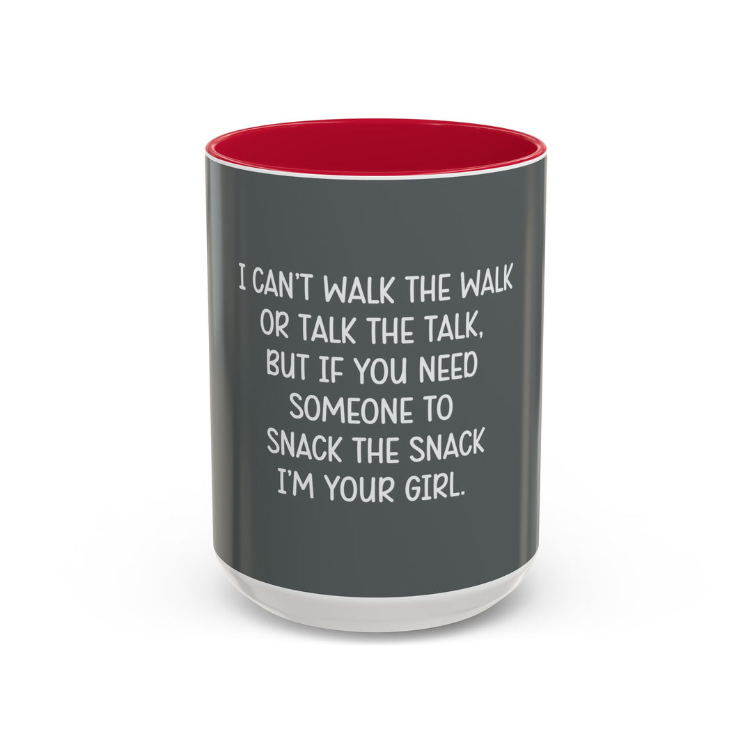 I Can’t Walk the Walk or Talk the Talk (But If You Need Someone…), ORCA Coatings Ceramic Mug