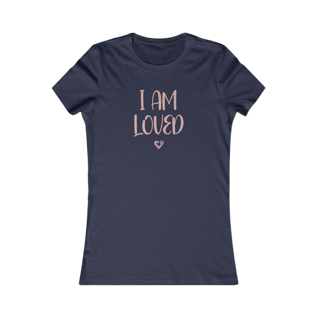 I AM LOVED, Self-Worth and Affirmation Tee for Women