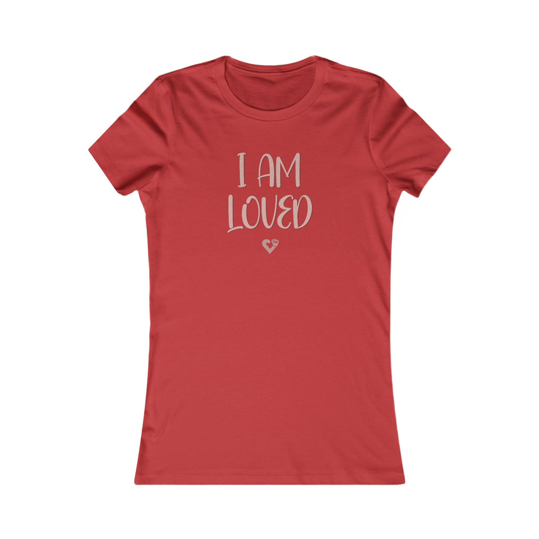 I AM LOVED, Self-Worth and Affirmation Tee for Women