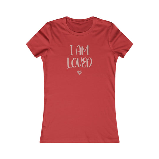 I AM LOVED, Self-Worth and Affirmation Tee for Women