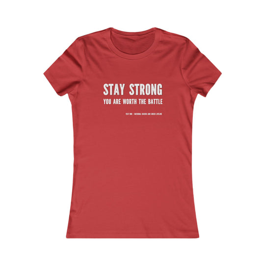Stay Strong, Encouragement and Resilience Tee for Women