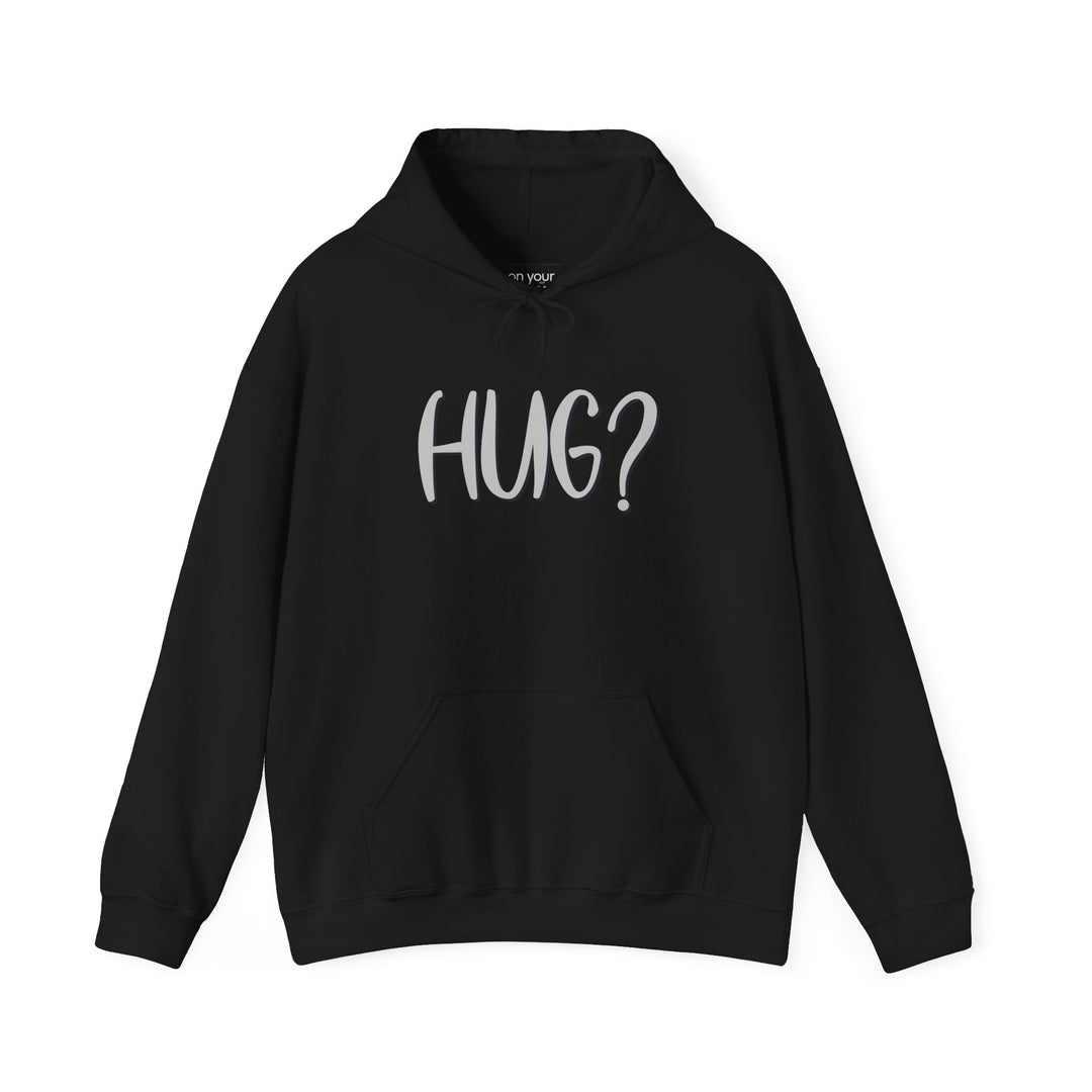 Cozy Hug Hoodie Jacket, Feel the Comfort and Good Vibes Sweatshirt