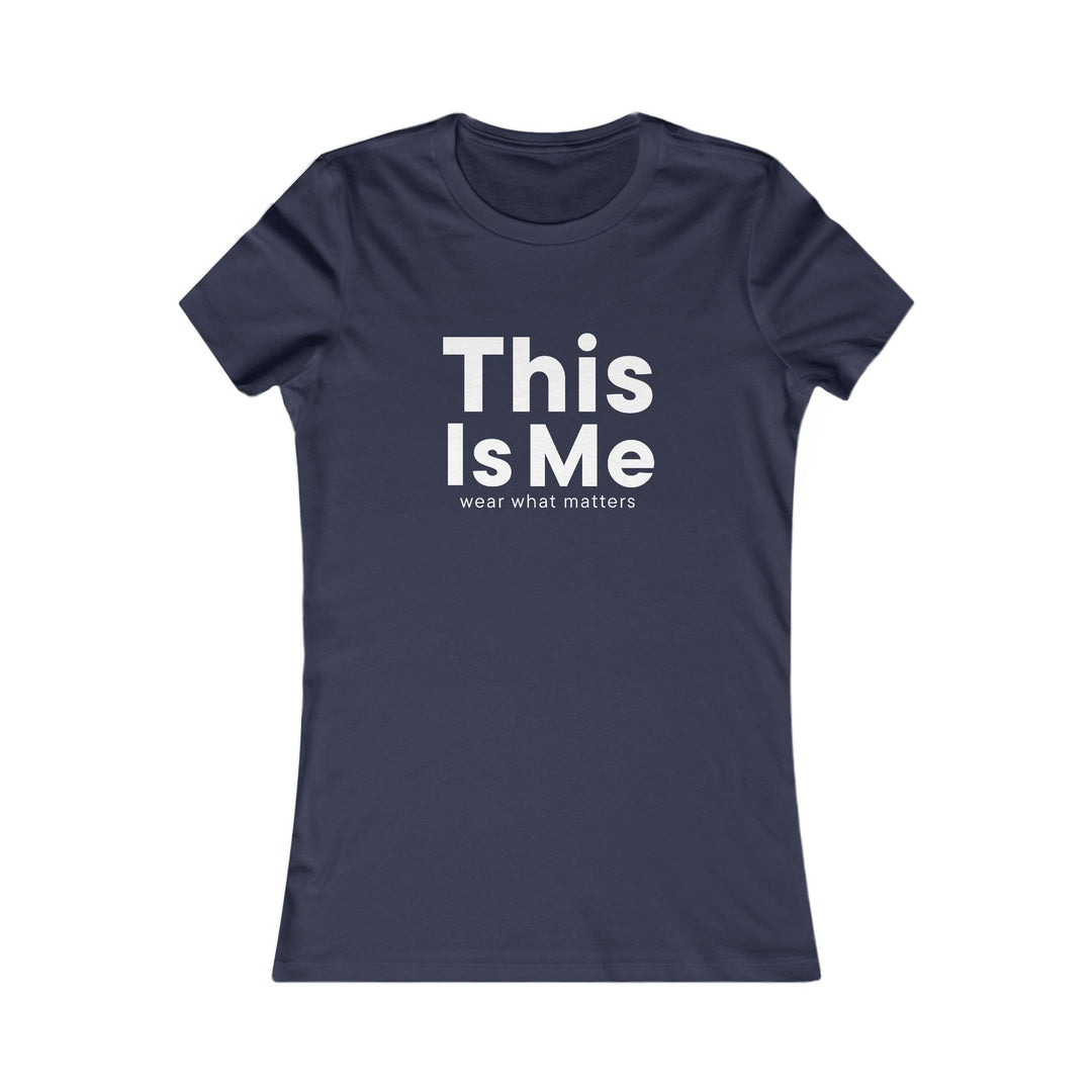 This Is Me, Empowering Self-Acceptance Tee for Women