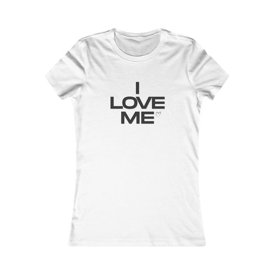 I LOVE ME, Self-Love and Empowerment Tee for Women