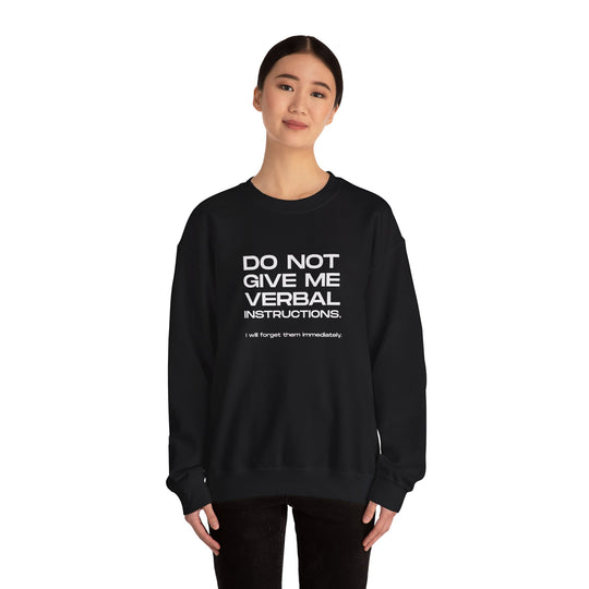 Funny ADHD crew neck, Do Not Give Me Verbal Instructions Sweatshirt