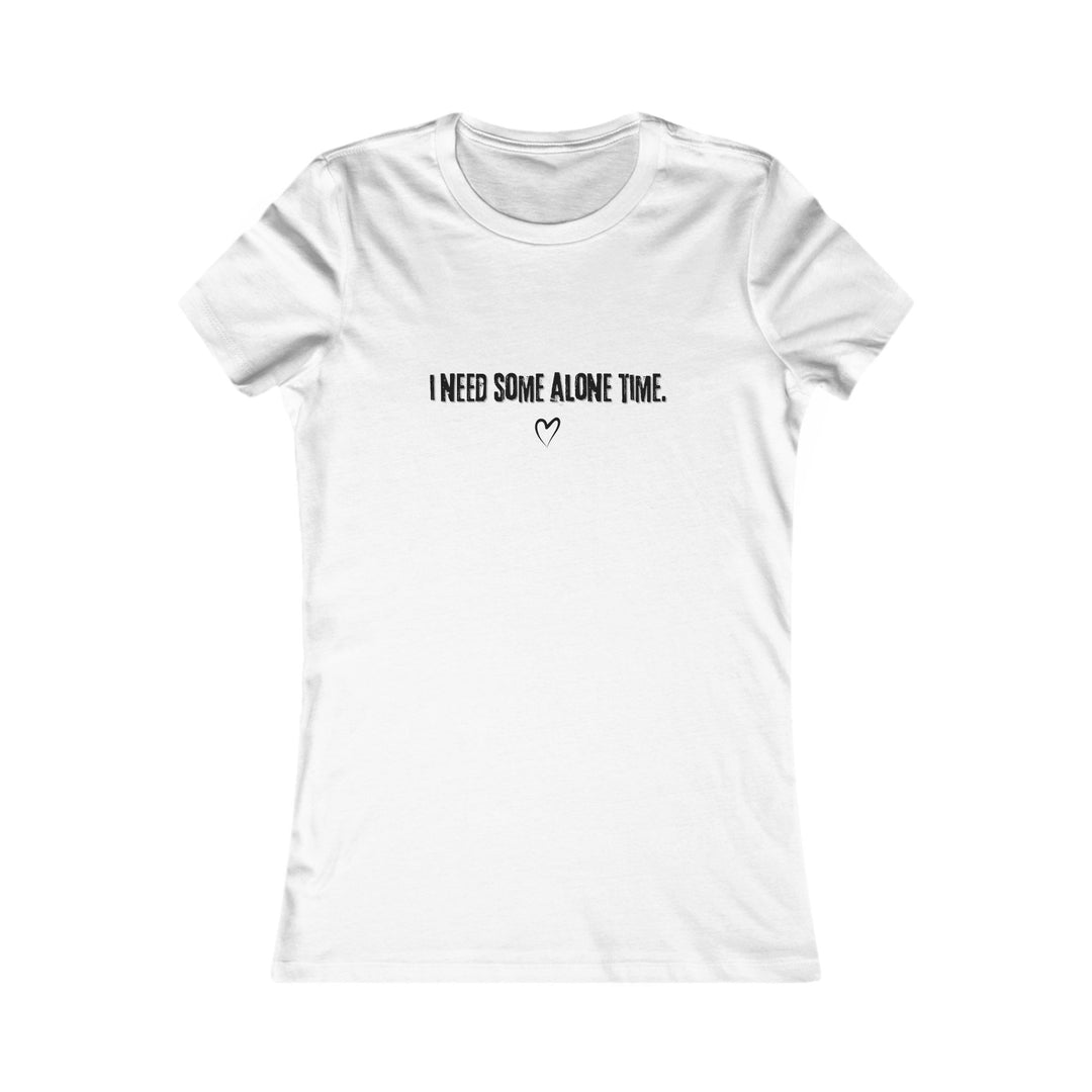 I Need Some Alone Time. Self-Care and Boundaries Tee for Women
