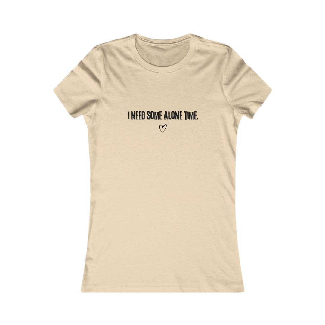 I Need Some Alone Time. Self-Care and Boundaries Tee for Women