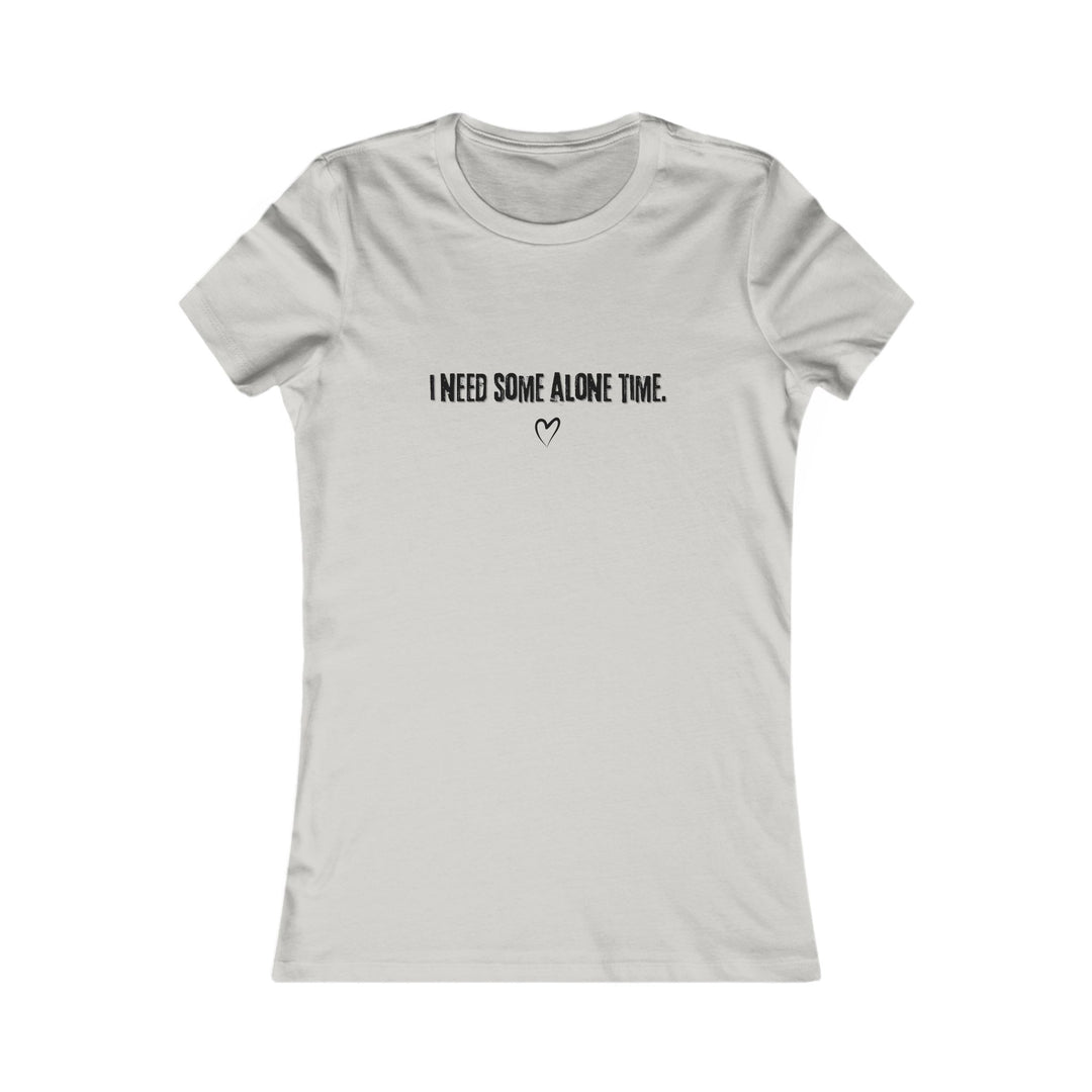 I Need Some Alone Time. Self-Care and Boundaries Tee for Women