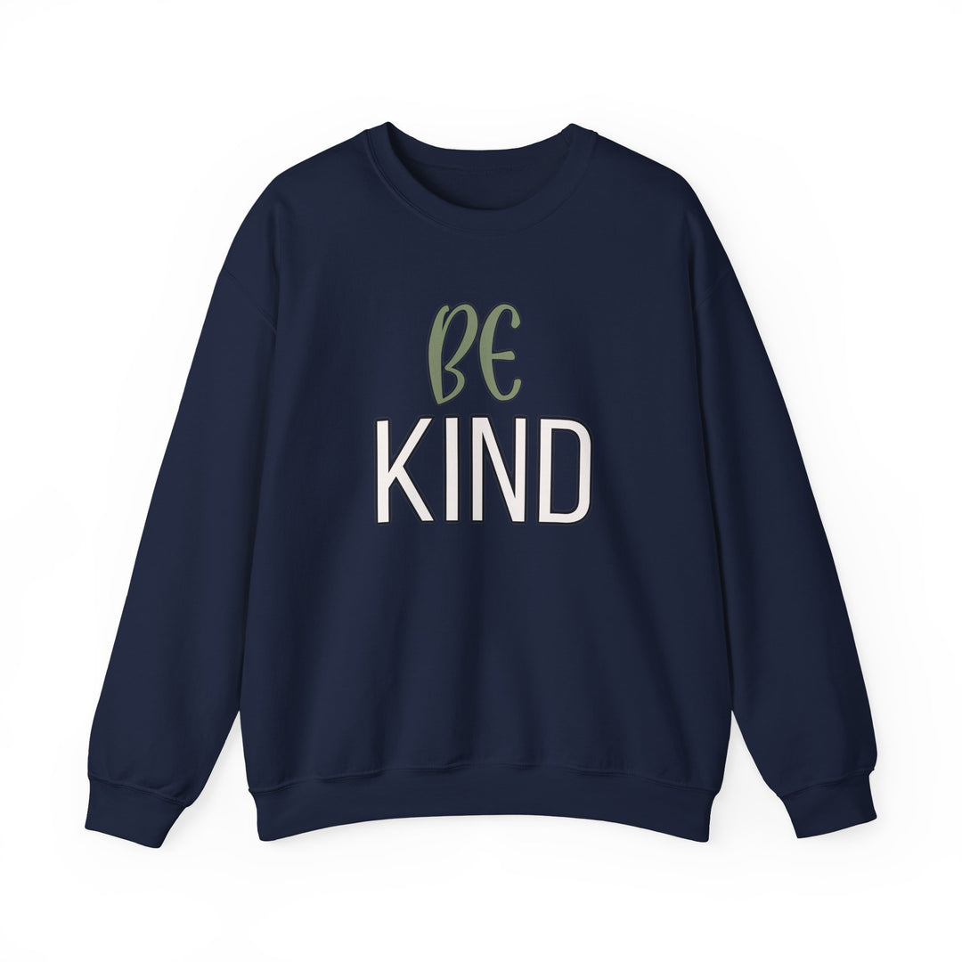 Be Kind - Unisex Crewneck Sweatshirt - Funny Graphic Sweater, Casual Cozy Style