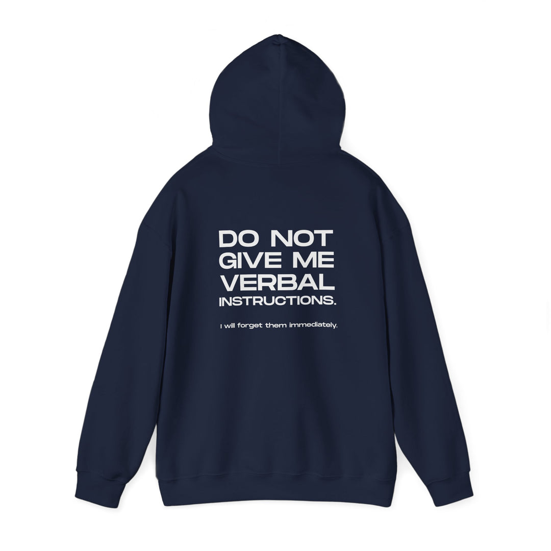 No Verbal Instructions Hoodie - Funny Sarcastic Jacket for Memory Issues Apparel