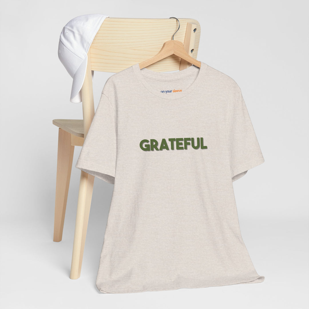 Grateful – Appreciation Mental Health - T-Shirt