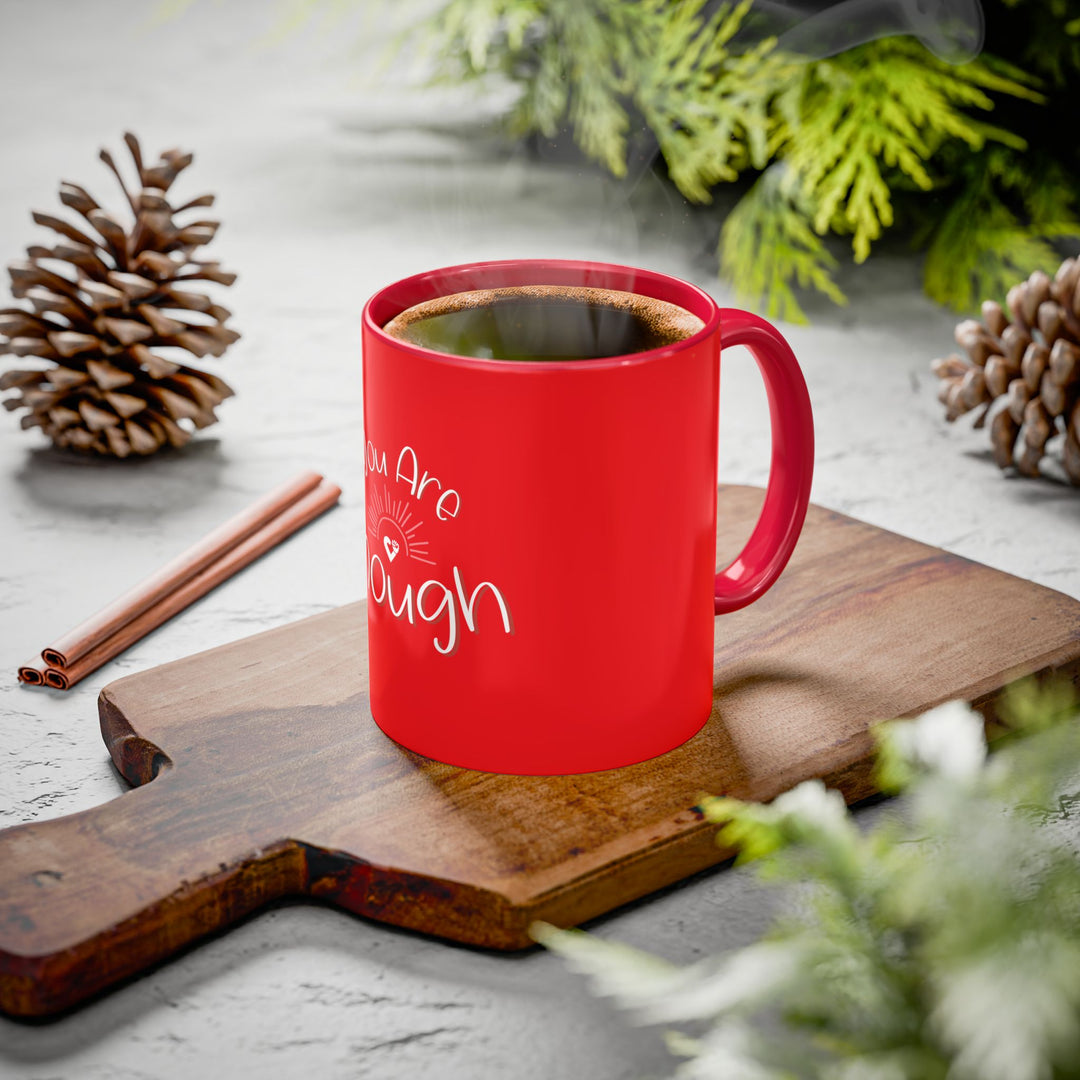 You Are Enough – ORCA Coatings Ceramic Mug