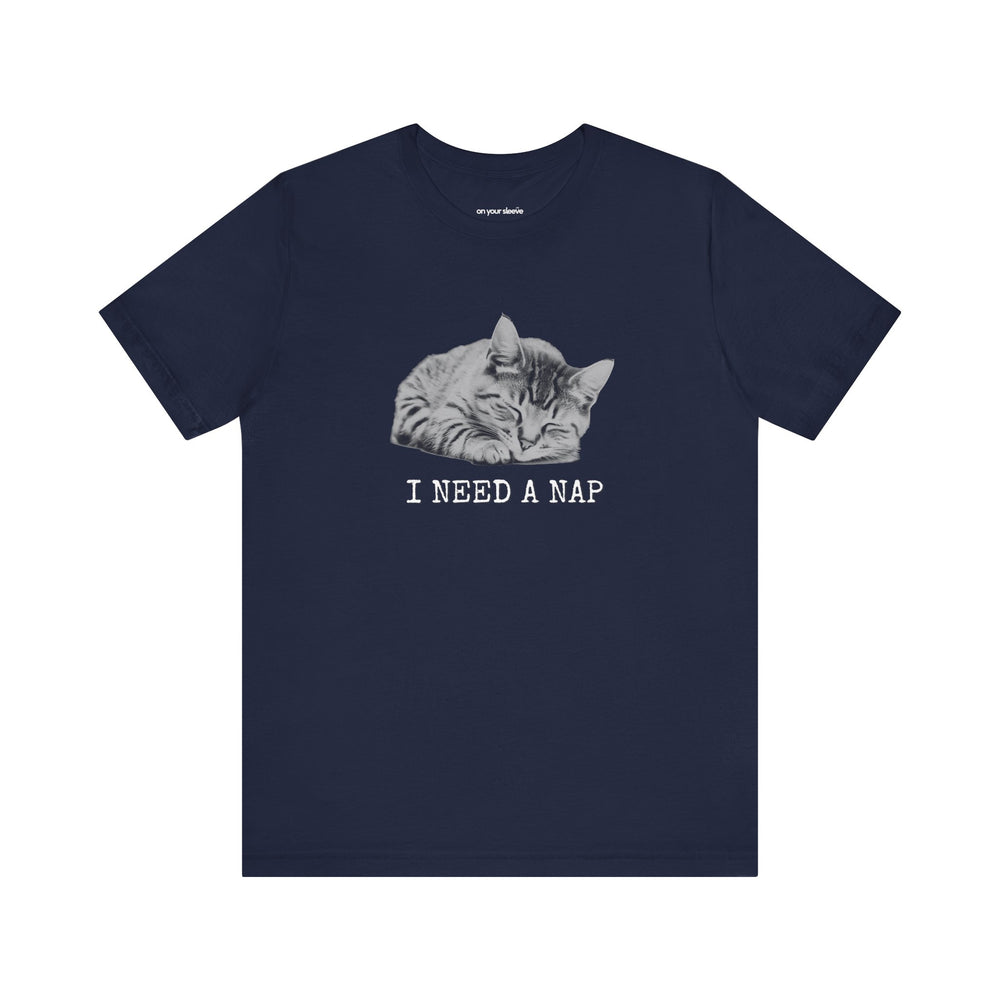 I NEED A NAP - Mental Health Awareness Unisex T-Shirt