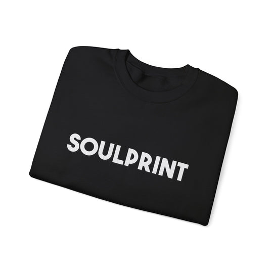Soulprint - Bold Statement Unisex Crewneck Sweatshirt