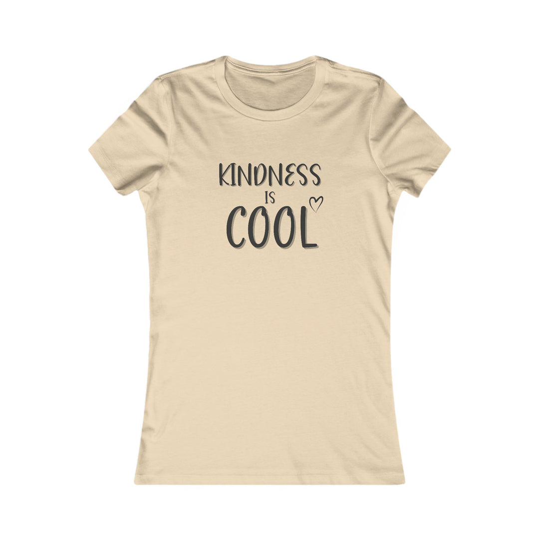 Kindness Is Cool, Positive Vibes Graphic Tee for Women