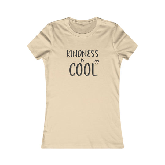 Kindness Is Cool, Positive Vibes Graphic Tee for Women