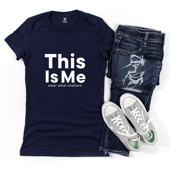 This Is Me, Empowering Self-Acceptance Tee for Women