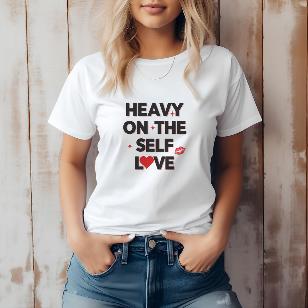 Heavy on the Self Love - Mental Health Awareness Unisex T-Shirt