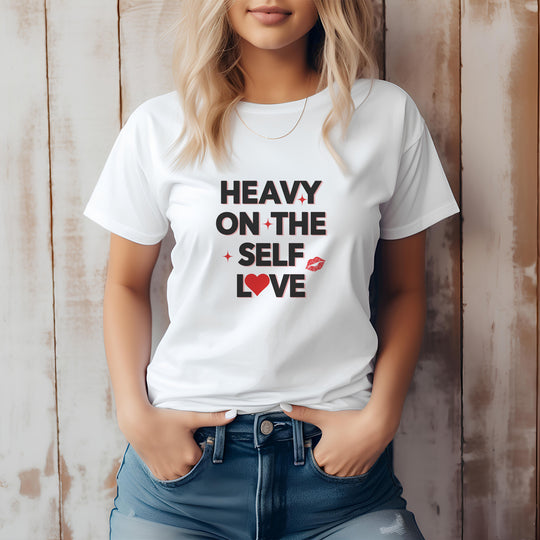 Heavy on the Self Love - Mental Health Awareness Unisex T-Shirt