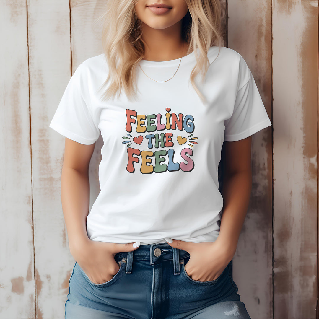 Feeling All the Feels T-Shirt - Mental Health Advocacy Tee