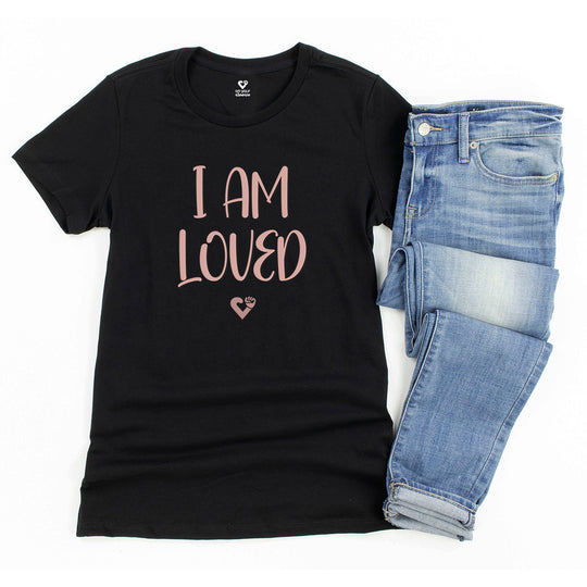 I AM LOVED, Self-Worth and Affirmation Tee for Women
