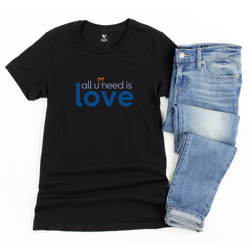All You Need Is Love - Awareness Graphic Tee for Her