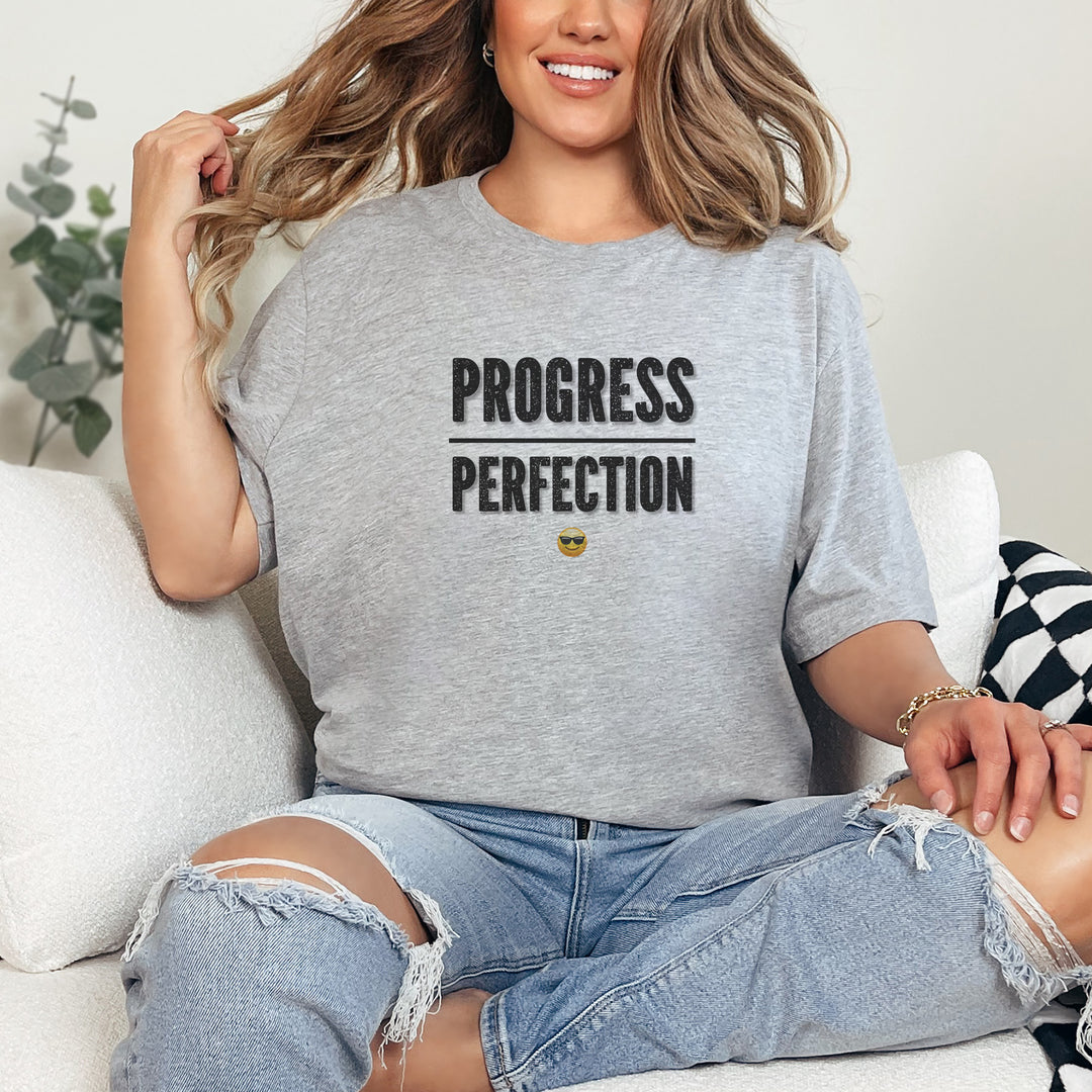 Progress over perfection – Let your shirt speak your story.
