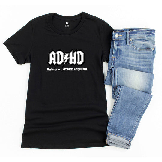 ADHD - Motivational Graphic Shirt for Women
