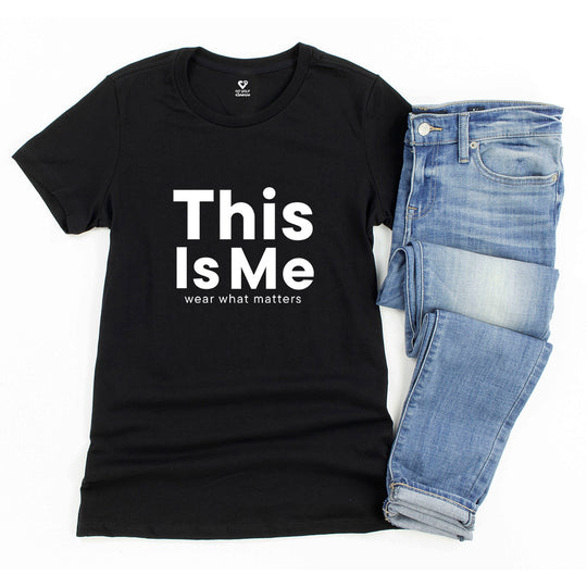 This Is Me, Empowering Self-Acceptance Tee for Women