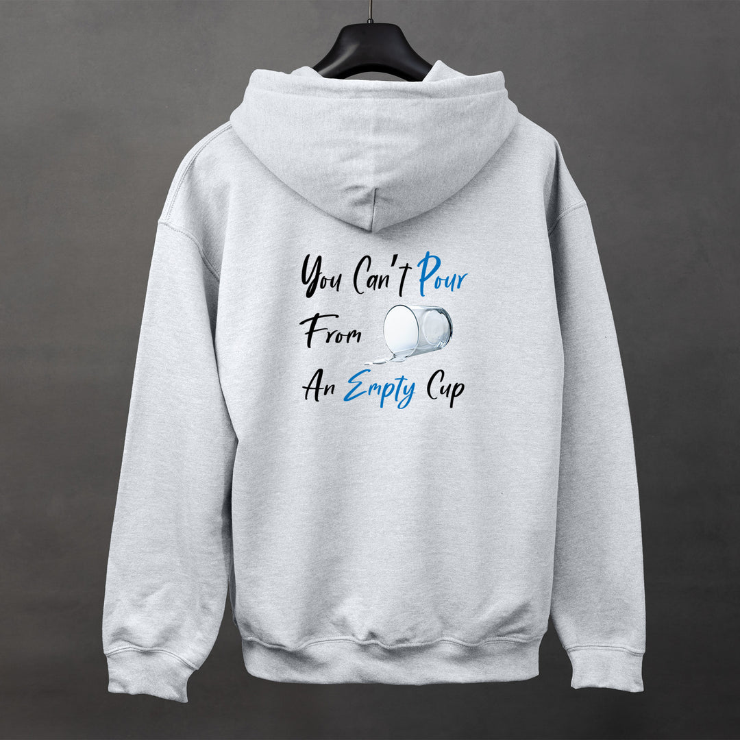 Empty Cup Hoodie, Self-Care Reminder Jacket