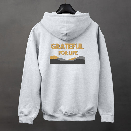 Grateful For Life Hoodie ,Thankful Positive Message Jacket