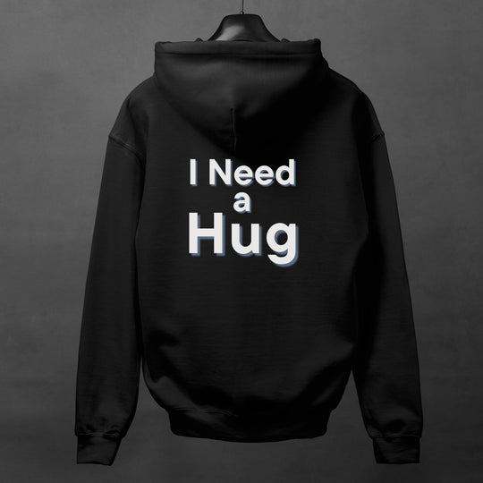 I Need a Hug Hoodie – Cozy Pullover for Comfort and Emotional Expression