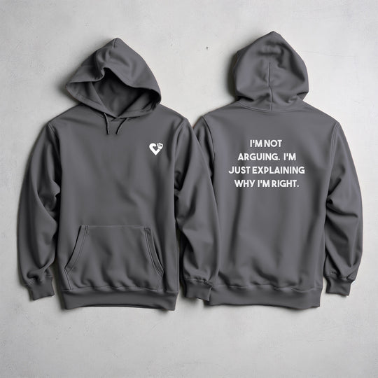 I'm Not Arguing Hoodie Jacket and Funny Know-It-All Outerwear