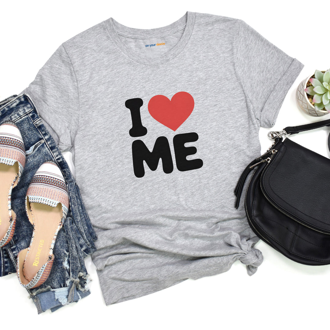 I Love Me, Self Love and Empowerment T-Shirt