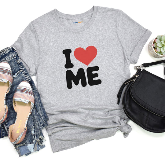 I Love Me, Self Love and Empowerment T-Shirt