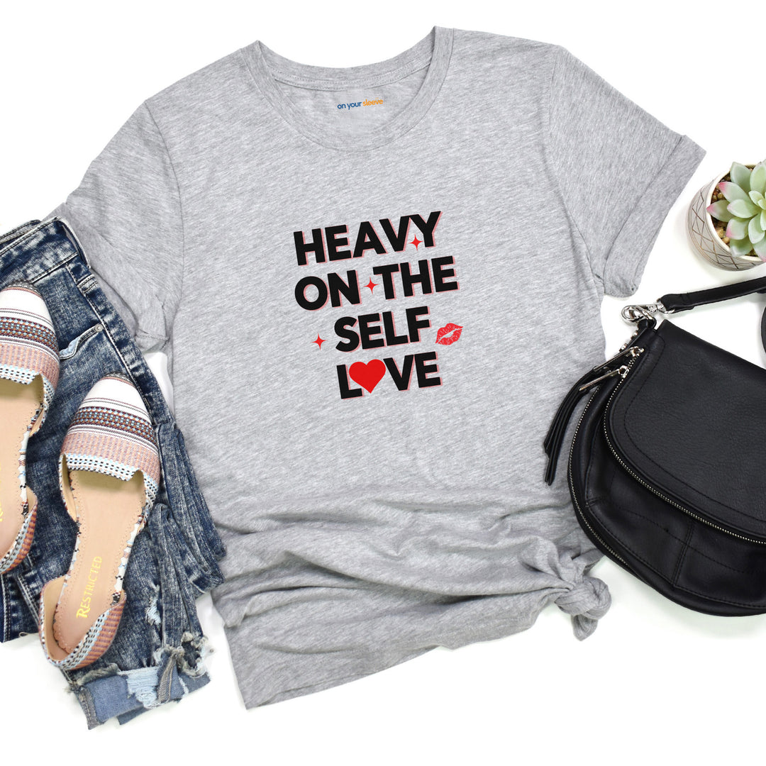 Heavy on the Self Love - Mental Health Awareness Unisex T-Shirt
