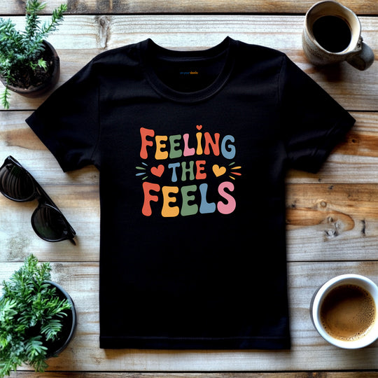 Feeling All the Feels T-Shirt - Mental Health Advocacy Tee