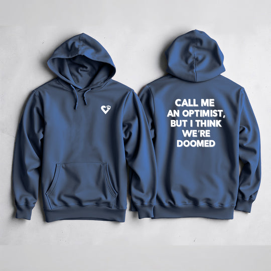 Optimist Doomed Hoodie, Funny Sarcastic Saying Jacket