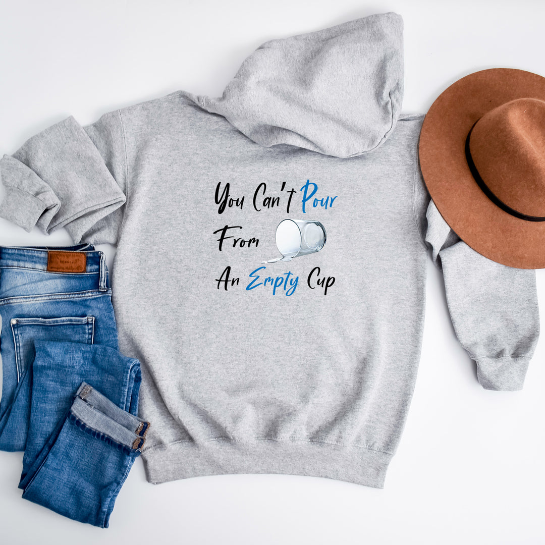 Empty Cup Hoodie, Self-Care Reminder Jacket