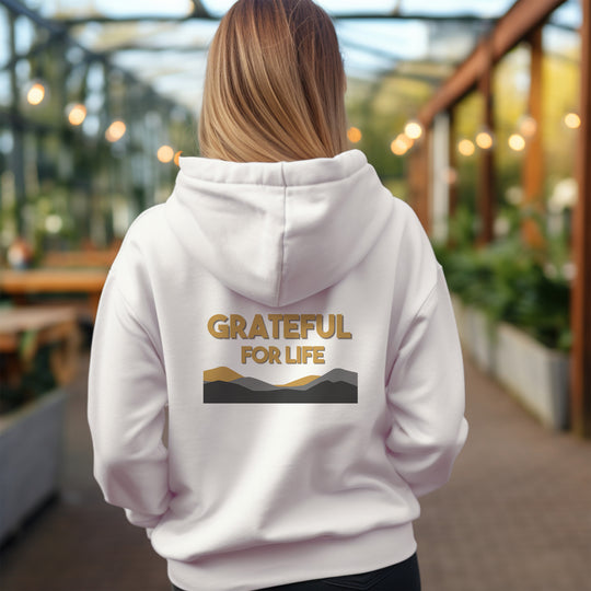 Grateful For Life Hoodie ,Thankful Positive Message Jacket