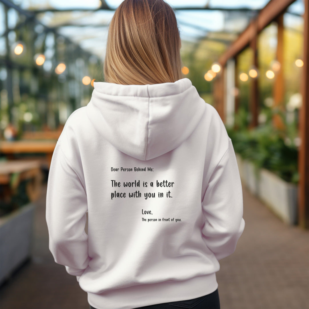 Better Place With You Hoodie, Loving Message Jacket