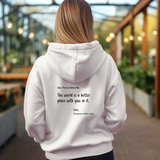 Better Place With You Hoodie, Loving Message Jacket