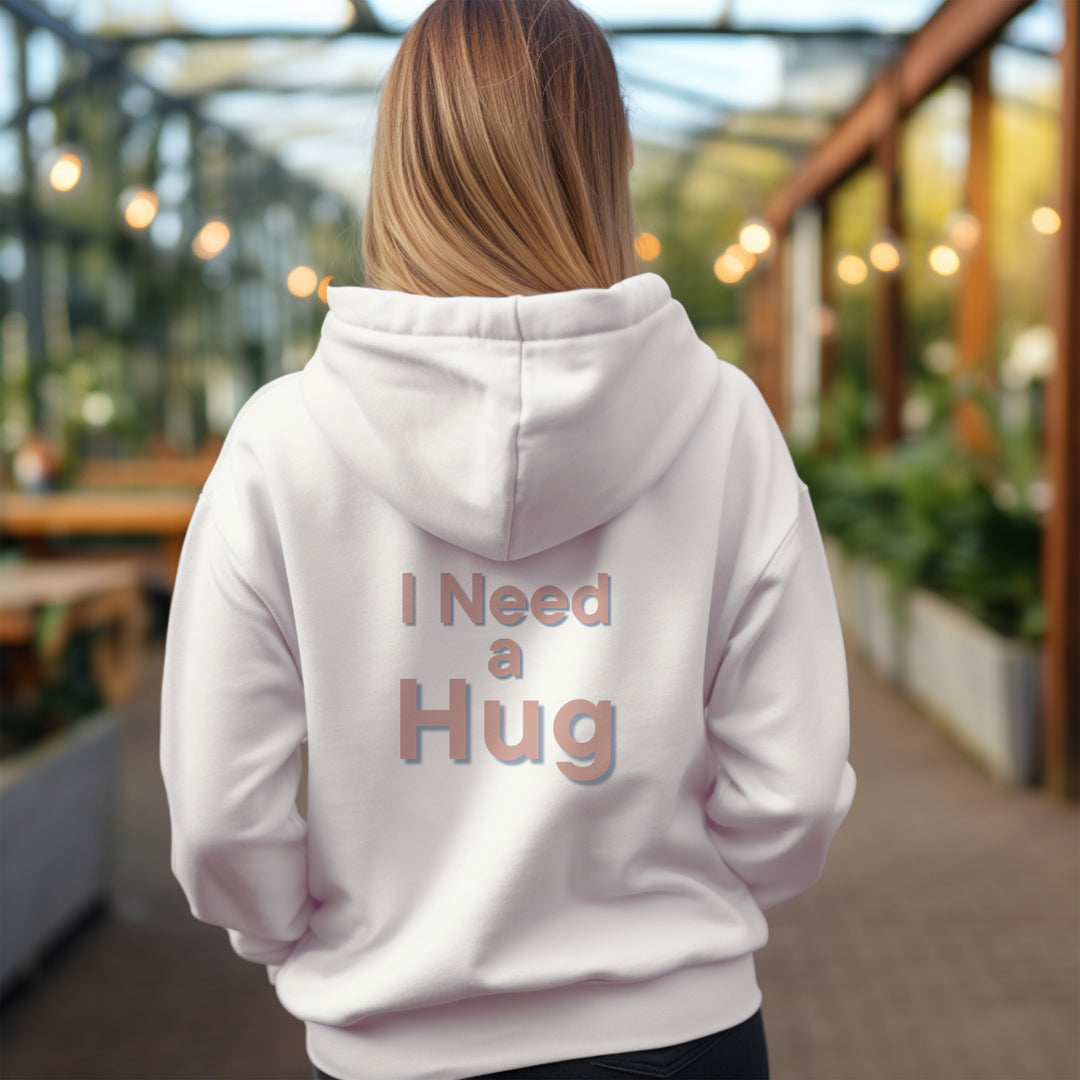 I Need a Hug Hoodie – Cozy Pullover for Comfort and Emotional Expression